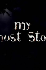 Watch My Ghost Story Movie25